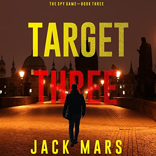 Target Three by Jack Mars