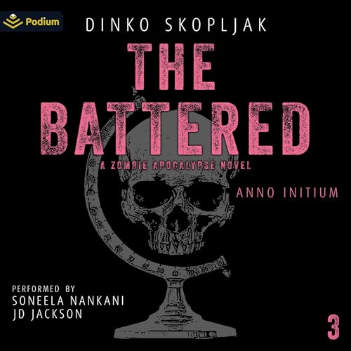 The Battered: A Zombie Apocalypse Novel