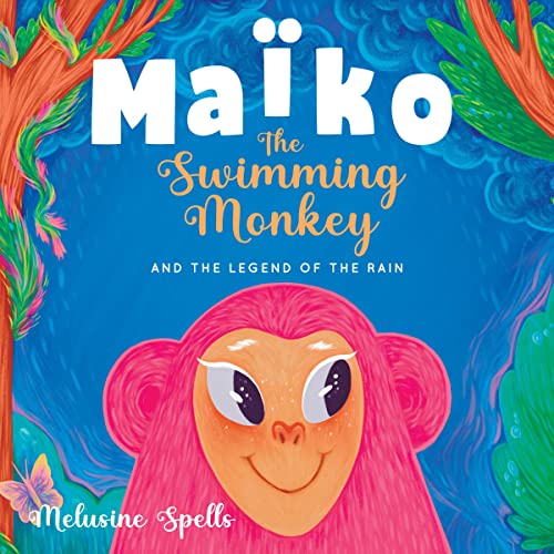 Maïko the Swimming Monkey and the Legend of the Rain