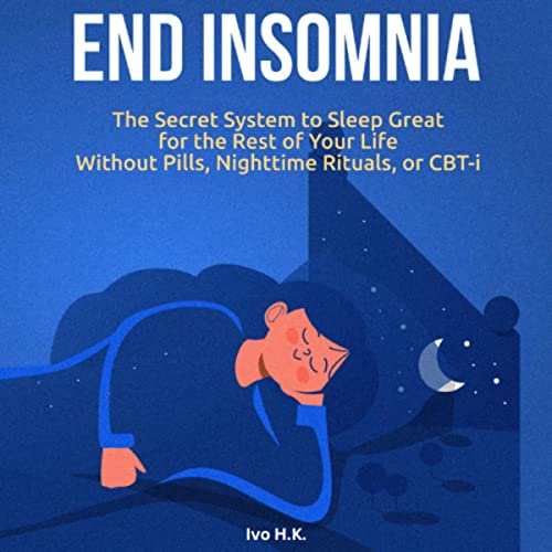 End Insomnia by Ivo H.K.