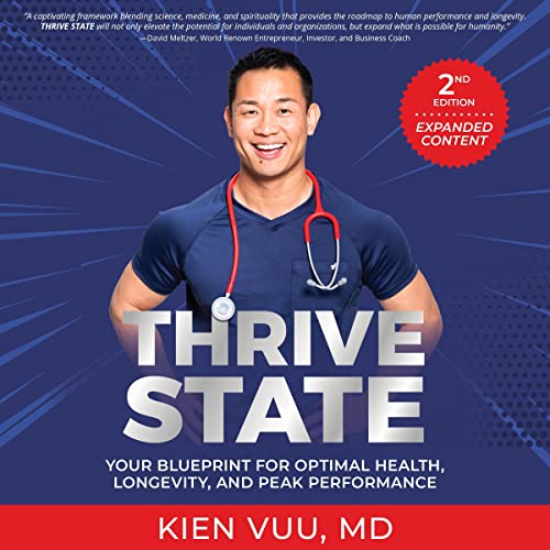 Thrive State, 2nd Edition by Kien Vuu MD