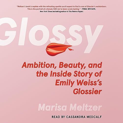 Glossy by Marisa Meltzer
