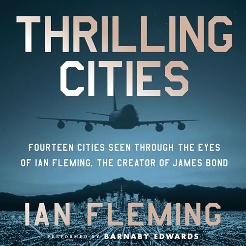 Thrilling Cities by Ian Fleming