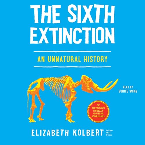The Sixth Extinction (Young Readers Adaptation)