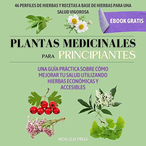Plantas Medicinales Para Principiantes [Medicinal Plants for Beginners]