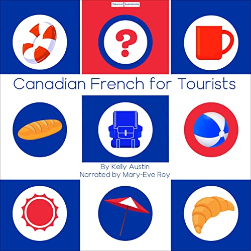 Canadian French for Tourists
