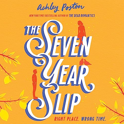 The Seven Year Slip