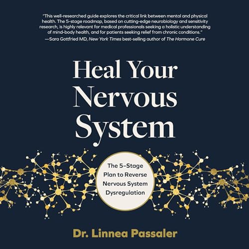 Heal Your Nervous System by Linnea Passaler