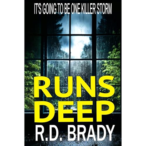 Runs Deep by R.D. Brady