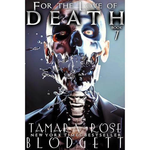 For the Love of Death by Tamara Rose Blodgett
