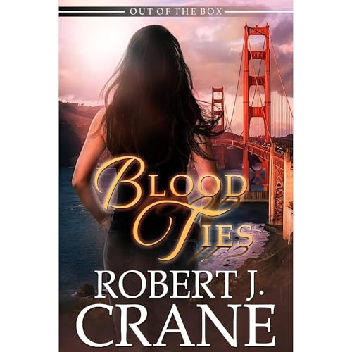 Blood Ties by Robert J. Crane