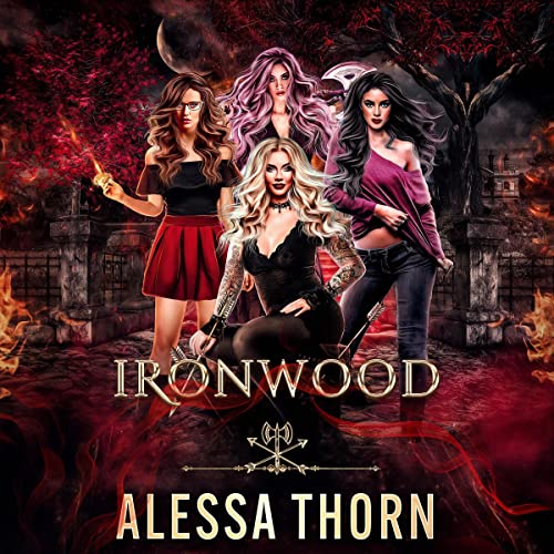 Ironwood: A Fae Universe Series