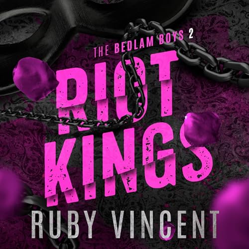 Riot Kings by Ruby Vincent