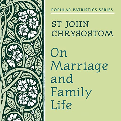On Marriage and Family Life