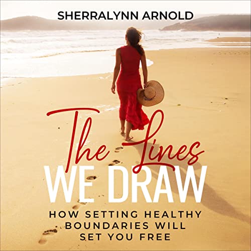 The Lines We Draw by Sherralynn Arnold
