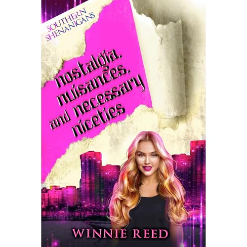 Nostalgia, Nuisances, and Necessary Niceties