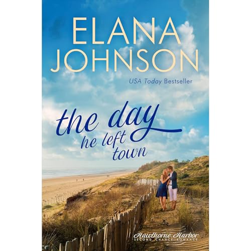 The Day He Left Town by Elana Johnson