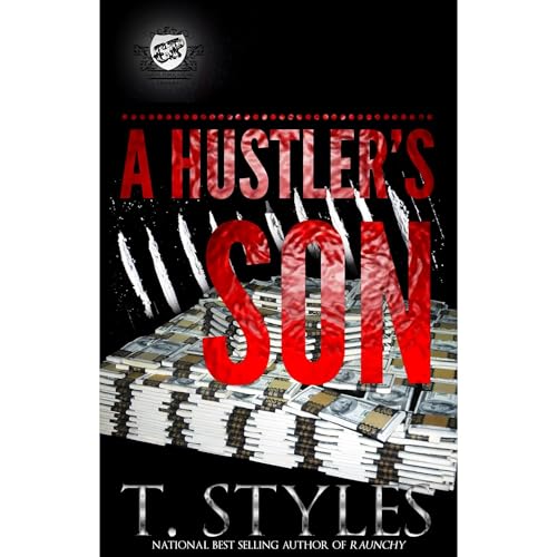 A Hustler's Son (The Cartel Publications Presents) by T. Styles