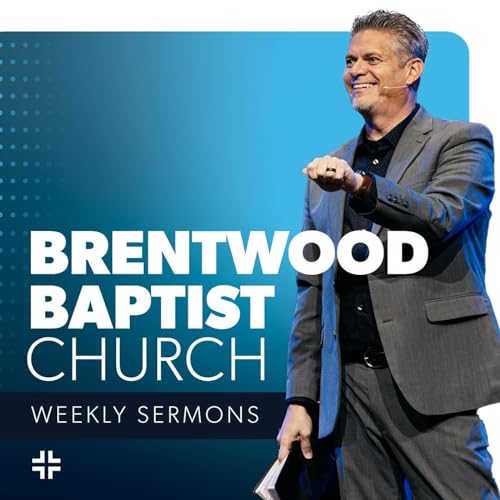 Brentwood Baptist Church Podcast