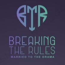 Breaking the Rules-Married to the Drama by Acastogirl