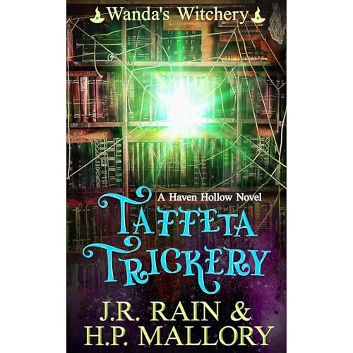 Taffeta Trickery: A Paranormal Women's Fiction Novel by J.R. Rain