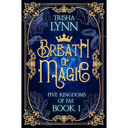 Breath of Magic by Trisha Lynn