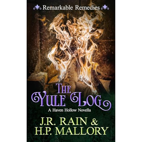 The Yule Log: A Paranormal Women's Fiction Novella by J.R. Rain