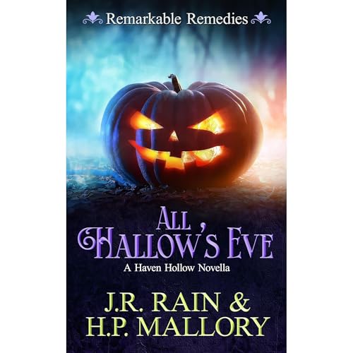 All Hallow's Eve: A Paranormal Women's Fiction Novella by J.R. Rain