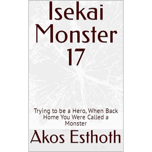 Isekai Monster 17 by Akos Esthoth