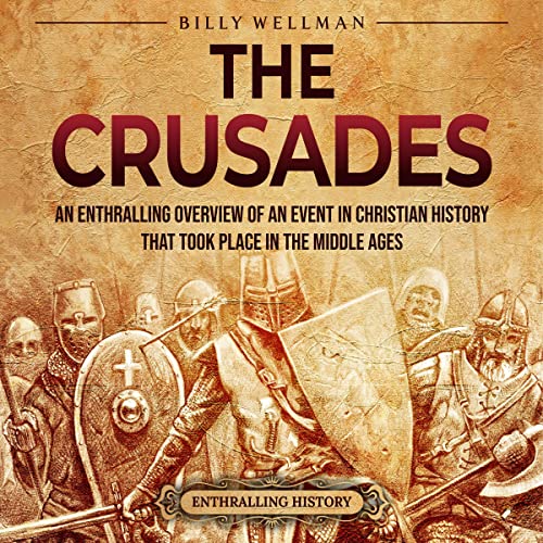 The Crusades by Billy Wellman