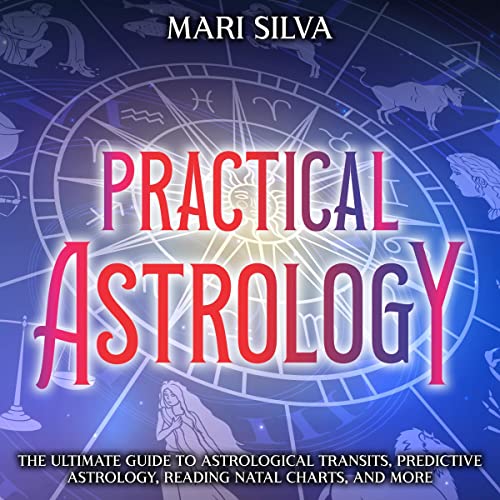 Practical Astrology by Mari Silva