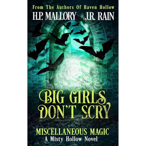 Big Girls Don't Scry by J.R. Rain