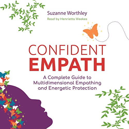 Confident Empath by Suzanne Worthley