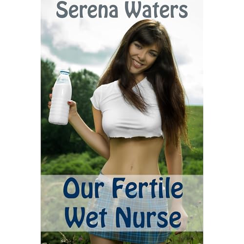 Our Fertile Wet Nurse