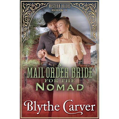 A Mail Order Bride for the Nomad