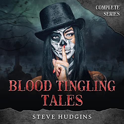 Blood Tingling Tales Complete Series