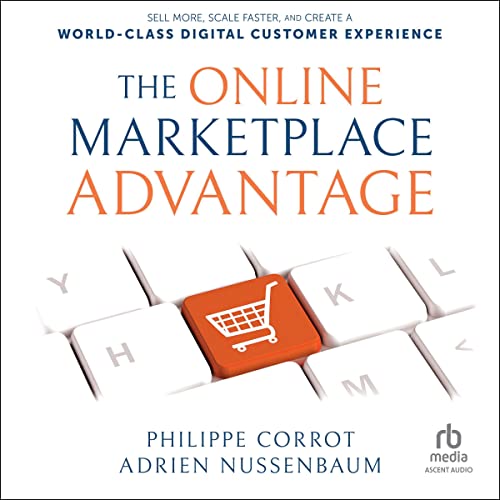 The Online Marketplace Advantage by Adrien Nussenbaum