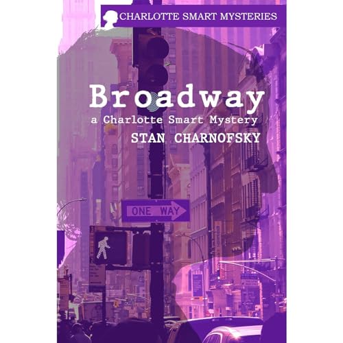 Broadway by Stan Charnofsky