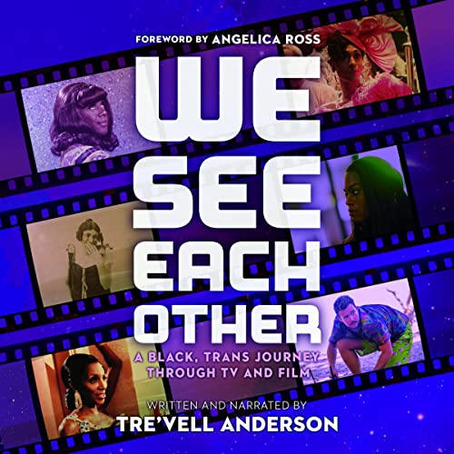 We See Each Other by Tre’vell Anderson