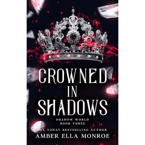 Crowned In Shadows