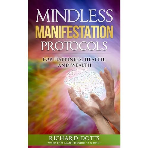 Mindless Manifestation Protocols