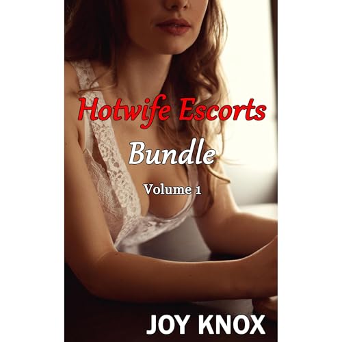 Hotwife Escorts Bundle