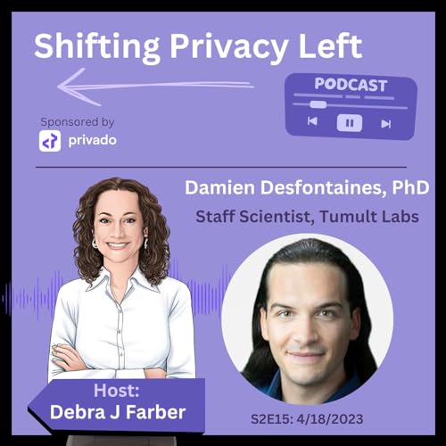 S2E17 - Noise in the Machine: How to Assess, Design & Deploy 'Differential Privacy' with Damien Desfontaines (Tumult Labs) by Unknown