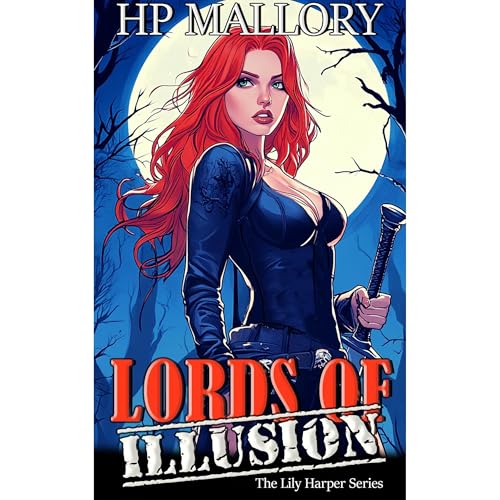 Lords of Illusion, Urban Fantasy Druid Romance by H.P. Mallory