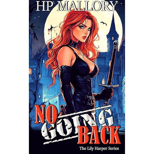 No Going Back by H.P. Mallory