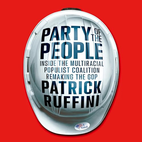 Party of the People by Patrick Ruffini