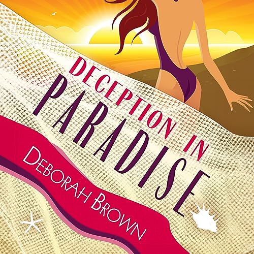 Deception in Paradise by Deborah Brown
