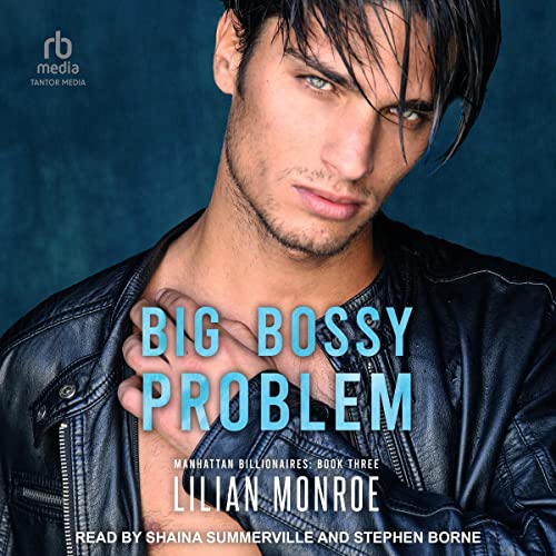 Big Bossy Problem by Lilian Monroe