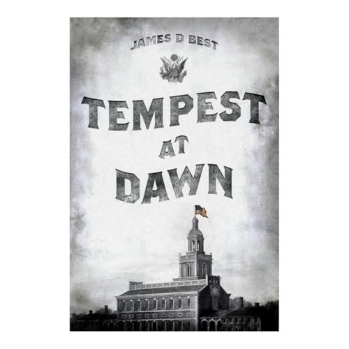 Tempest at Dawn by James D. Best