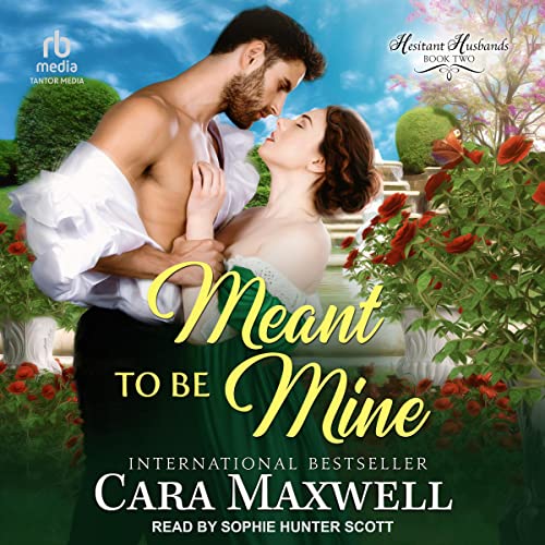 Meant to Be Mine by Cara Maxwell